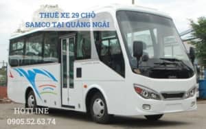 Thuê xe 29 chỗ SAMCO tại Quảng Ngãi