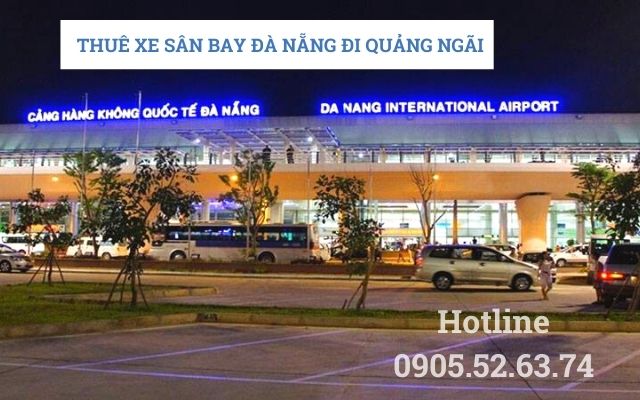 Thuê xe sân bay Đà Nẵng đi Quảng Ngãi